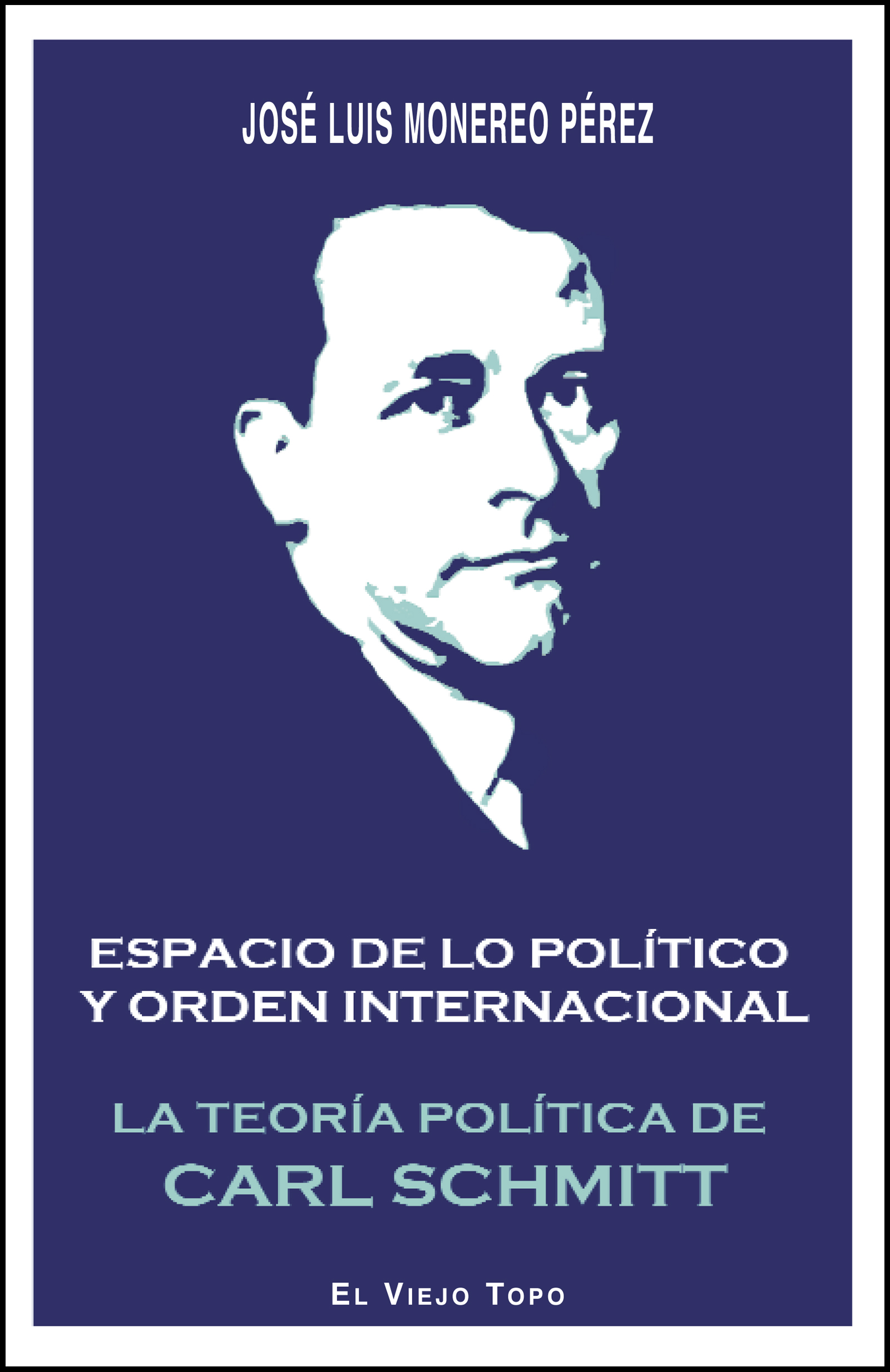 La teoría política de Carl Schmitt