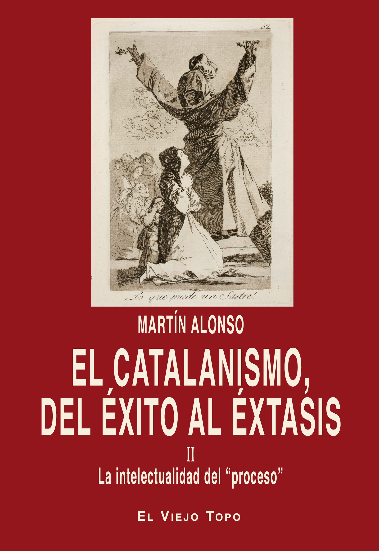 El catalanismo del éxito al éxtasis II