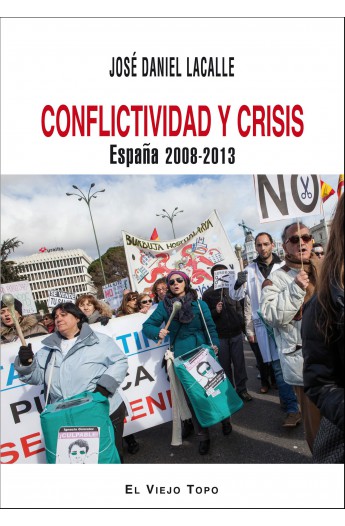 Conflictividad y crisis. España