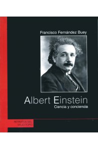 Albert Einstein Ciencia y Conciencia