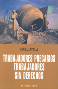 Trabajadores precarios, trabajadores sin derechos