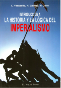 La historia y la lógica del imperialismo