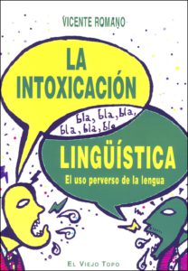 la-intoxicacion-linguistica-el-uso-perverso-de-la-lengua