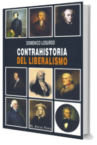 Contrahistoria del liberalismo