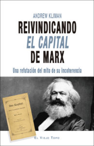 Reivindicando El Capital de Marx