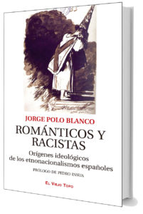 Románticos y racistas