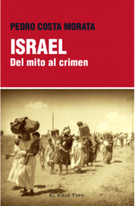 Israel, del mito al crimen